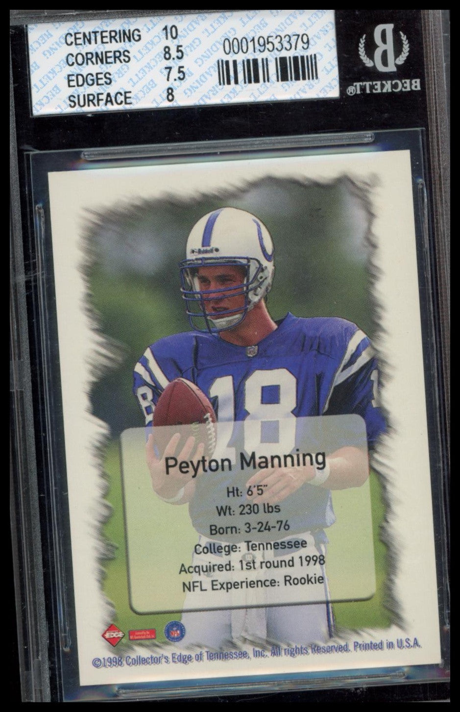 1998 Collector's Edge First Place Peyton Manning Silver Border BGS 8