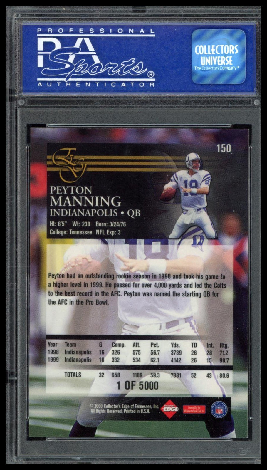 2000 Collector'S Edge Graded #150 Peyton Manning Uncirculated PSA 9