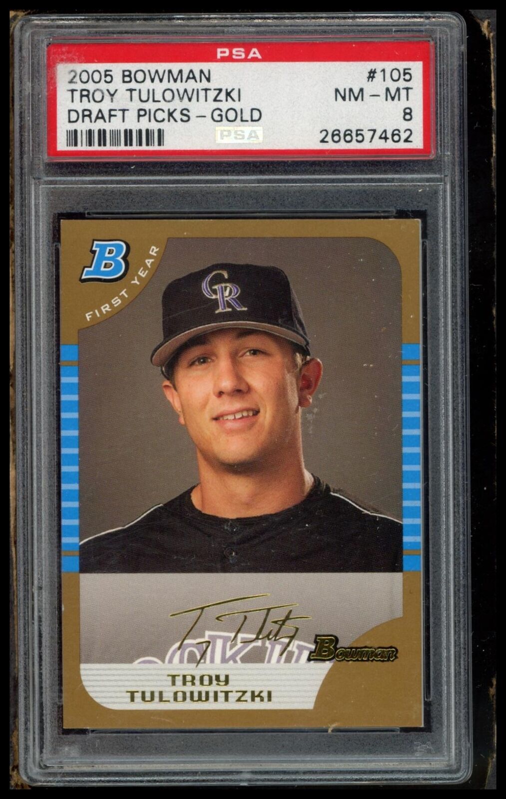 2005 Bowman Draft Picks #105 Troy Tulowitzki Draft Picks-Gold PSA 8