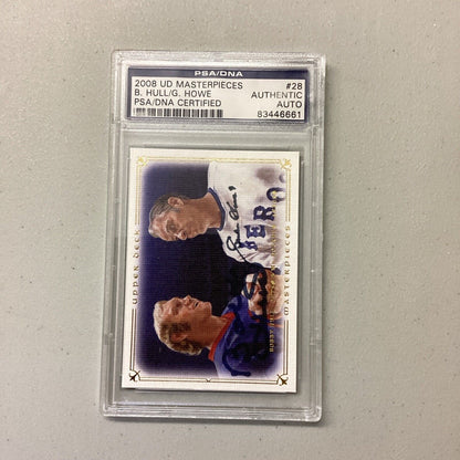 2008 UD Masterpieces #28 B. Hull/G. Howe PSA/DNA
