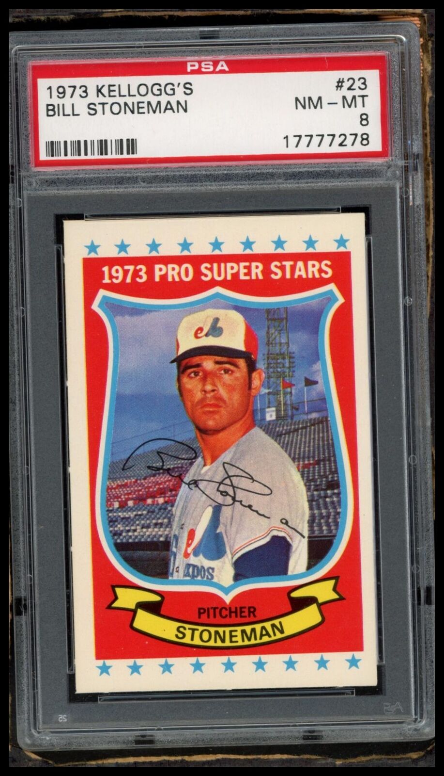 1973 Kellogg'S #23 Bill Stoneman PSA 8