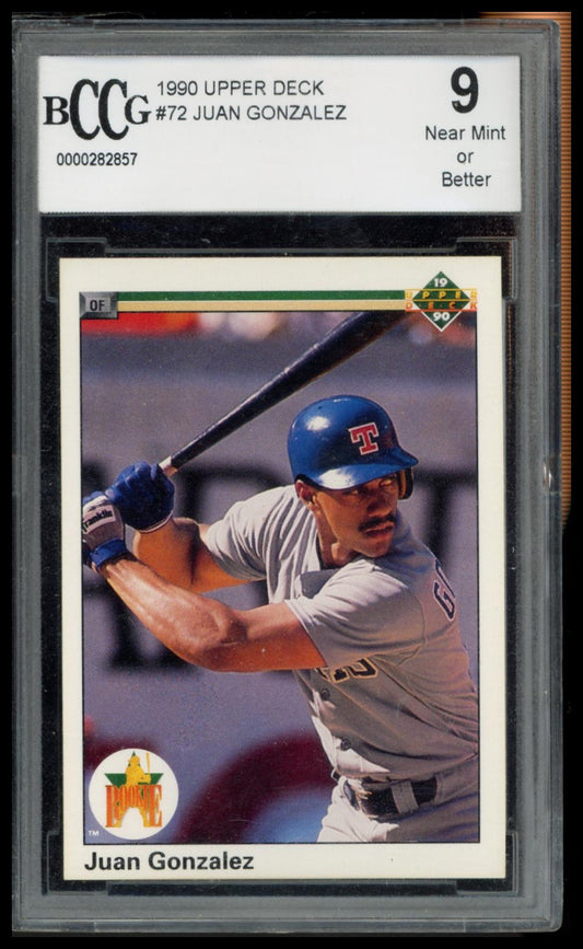 1990 Upper Deck #72 Juan Gonzalez BCCG 9