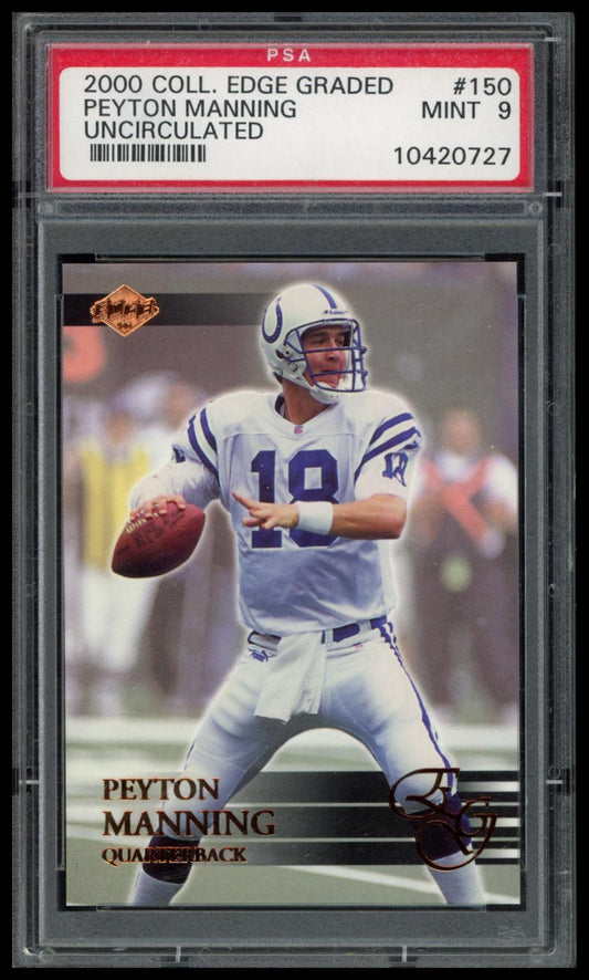 2000 Collector'S Edge Graded #150 Peyton Manning Uncirculated PSA 9