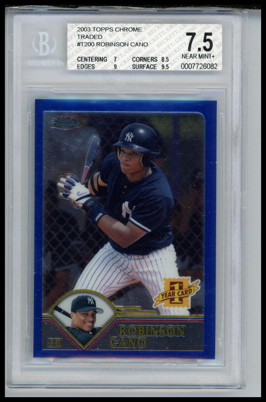 2003 Topps Traded & Rookies #T200 Robinson Cano Chrome BGS 7.5