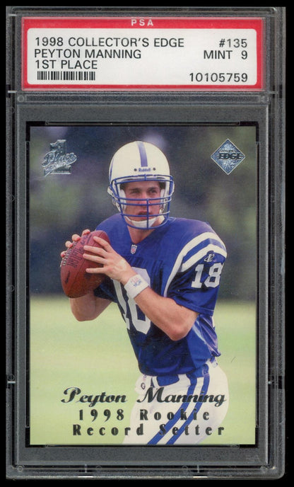 1998 Collector'S Edge 1st Place #135 Peyton Manning 1st Place PSA 9